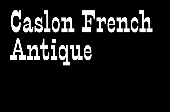 Caslon French Antique Font preview